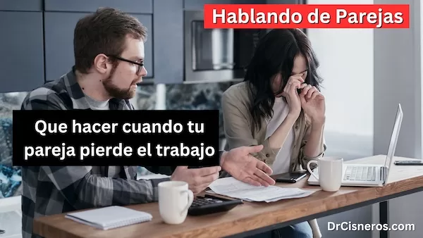Que hacer si tu pareja pierde el trabajo ?